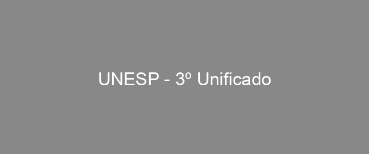 Provas Anteriores UNESP - 3º Unificado